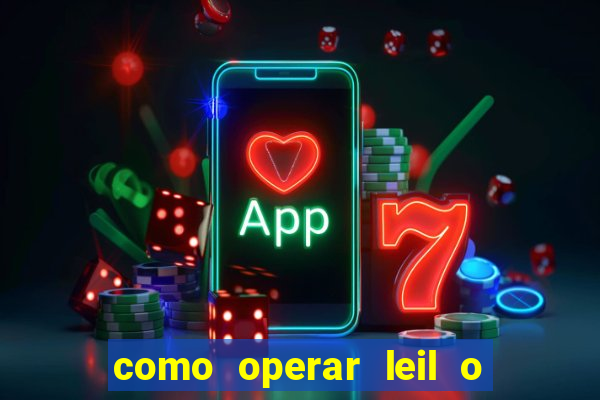 como operar leil o de abertura mini indice